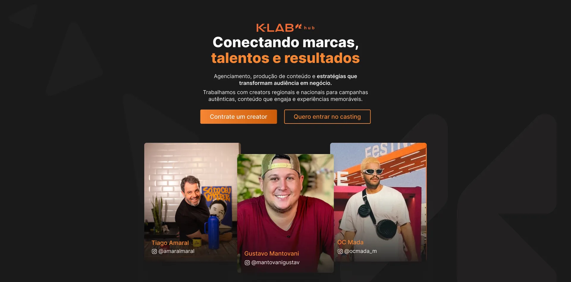 Página inicial do site da K-Lab Hub: a chamada “Conectando marcas, talentos e resultados” e as fotos de três creators.